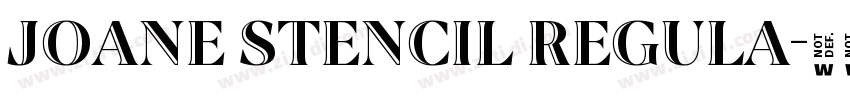 Joane Stencil Regula字体转换